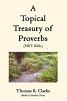 smaller version of A Topical Treasury of Proverbs front cover