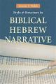 Style and Structure in Biblical Hebrew Narrative